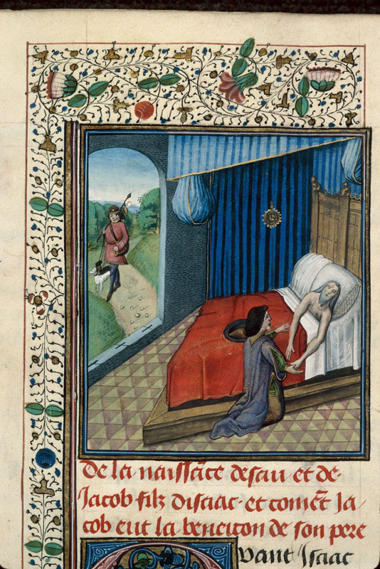 Histoire ancienne jusqu'à César - Esaü revenant de la chasse/Isaac bénissant Jacob
