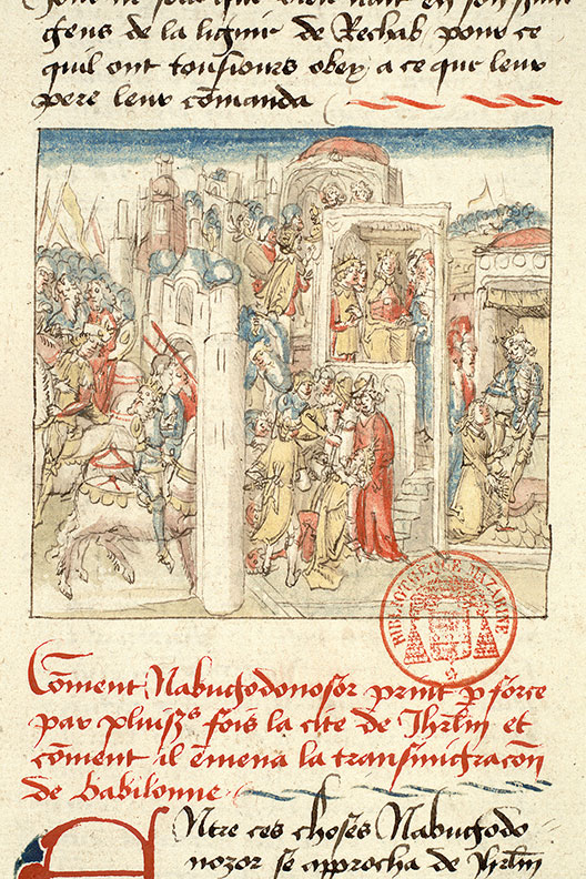 Fleur des histoires - Joiakîn jurant obéissance à Nabuchodonosor/Mort de Joiaqim/Nabuchodonosor laissant Joiaqim retourner à Jérusalem/Nabuchodonosor pillant le Temple/Sédécias jurant obéissance à Nabuchodonosor