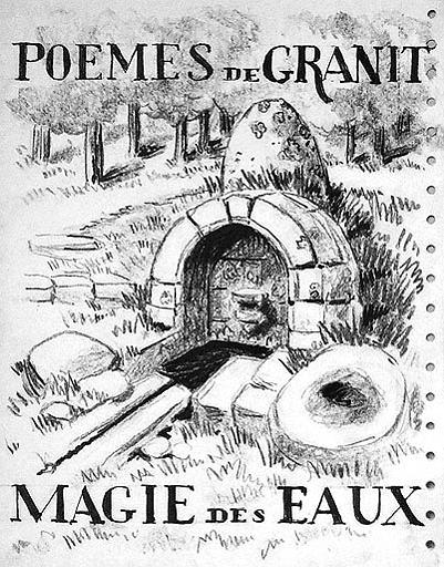 Poèmes de granit ; magie des eaux : projet de première page de couverture [titre attribué]_0