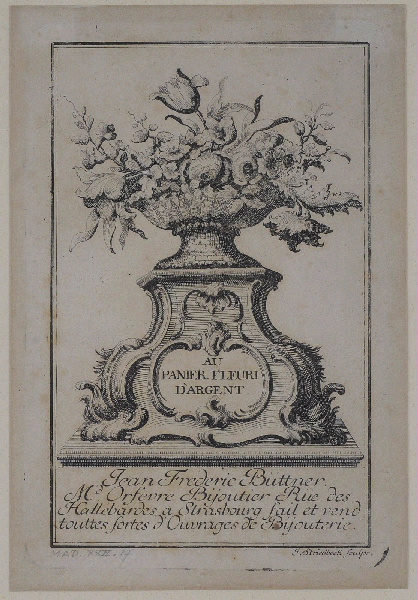 Etiquette de firme d'orfèvre ; Jean-Frédéric Büttner (M. Orfevre Bijoutier Rue des Hallebardes a Strasbourg fait et vend touttes sortes d'ouvrages de Bijouterie)_1