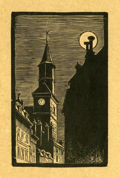 Le Beffroi ; Rue Casse-Cou ; Le Pont Mal-Placé, Fernand Chalandre, 1914