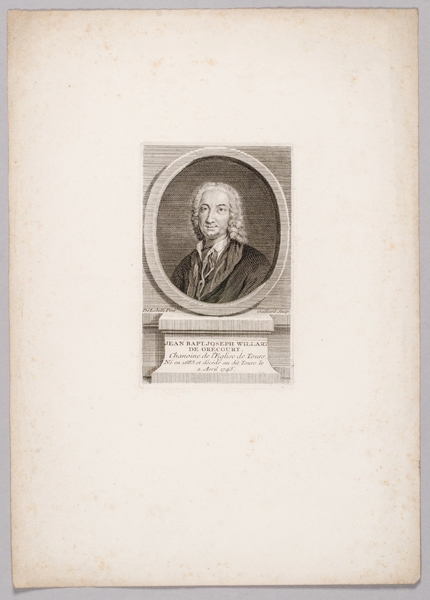 Jean Baptiste Joseph Willart de GRECOURT, Chanoine de l'Eglise de Tours, René Gaillard, 18e siècle