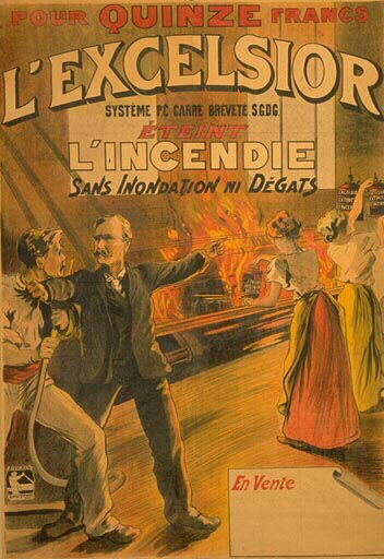 Pour Quinze francs / L'Excelsior / Eteint / l'incendie, 1er quart 20e siècle