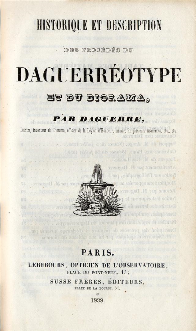 Historique et description des procédés du daguerréotype et du diorama, Louis-Jacques-Mandé Daguerre, 1839