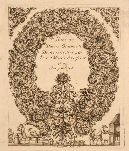 Titre en hauteur d'une suite intitulée : Liure de Diuers Ornements D'orfeuvrerie fait par Jean Mussard Orfeure, Jean Mussard, 1673,1674
