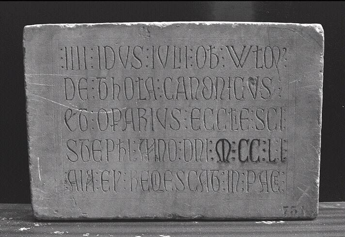 Epitaphe de Willelmus de Tholosa (Guillaume de Toulouse (?-1251), chanoine de Saint-Etienne) ; Fragment de dalle de chancel (?)_3