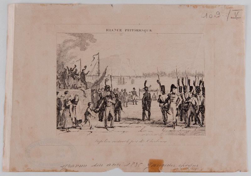 La France Pittoresque : Napoléon visitant le port de Cherbourg (1835 1ère édition), Martinet, 19e siècle