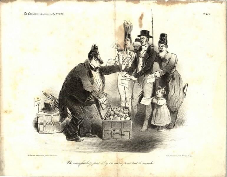 Ne vous fâchez pas, il y en aura pour tout le monde ; La caricature (n° 222), Delaunois, 2e quart 19e siècle