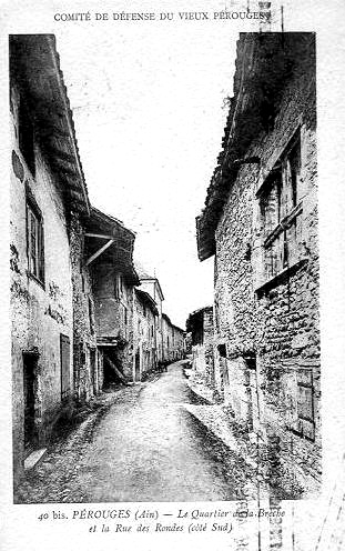 COMITE DE DEFENSE DU VIEUX PEROUGES (en haut) ; 40 bis. PEROUGES (Ain) - Le Quartier de la Brèche / et la Rue des Rondes (côté Sud)_0