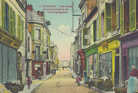 11 SOISSONS - LES RUES DU COMMERCE ET DE LA CONGREGATION_0