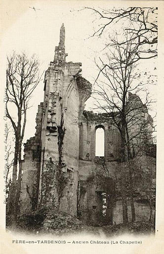 FERE-EN-TARDENOIS - ANCIEN CHATEAU (LA CHAPELLE)_0