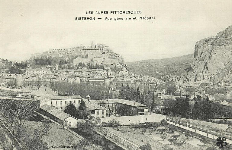 LES ALPES PITTORESQUES - SISTERON - VUE GENERALE ET L'HÔPITAL_0