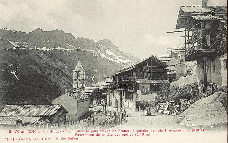 1871 ST-VERAN (2010 M D'ALTITUDE) - COMMUNE LA PLUS ELEVEE DE FRANCE, A GAUCHE TEMPLE PROTESTANT, ON PEUT FAIRE L'ASCENSION DE LA TETE DES ETOILES (3179 M)_0