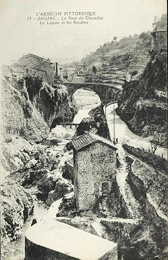 L'ARDECHE PITTORESQUE, 13 - JAUJAC - LE PONT DU CHASTELAS, LE LIGNON ET LES BASALTES_0