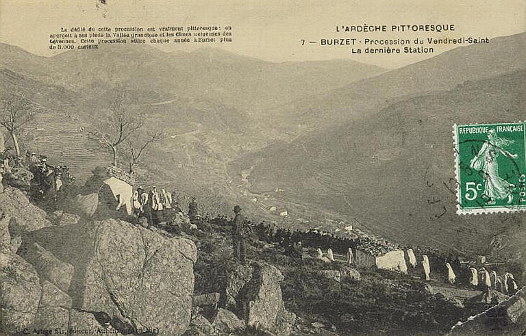 L'ARDECHE PITTORESQUE / 7 - BURZET - PROCESSION DU VENDREDI-SAINT, LA DERNIERE STATION