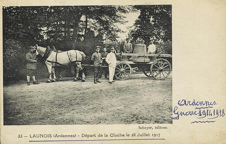 33 - LAUNOIS (Ardennes) - Départ de la Cloche le 28 Juillet 1917_0