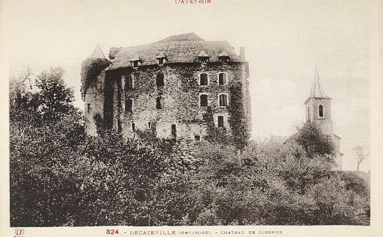 L'AVEYRON / 324. - DECAZEVILLE (ENVIRONS). - CHATEAU DE GIRONDE (caractères rouges)_0