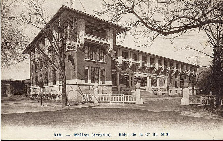 318. - Millau (Aveyron). - Hôtel de la Cie du Midi_0