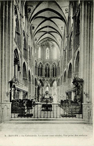 9 BAYEUX - LA CATHEDRALE - LE CHOEUR (XIIIeS) VUE PRISE DES AMBONS_0