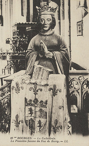 38 BOURGES. - LA CATHEDRALE. - LA PREMIERE FEMME DU DUC DE BERRY_0
