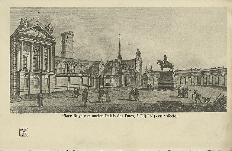 PLACE ROYALE ET ANCIEN PALAIS DES DUCS, A DIJON (XVIIIE SIECLE)_0