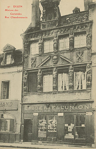 91 DIJON - MAISON DES CARIATIDES - RUE CHAUDRONNERIE_0