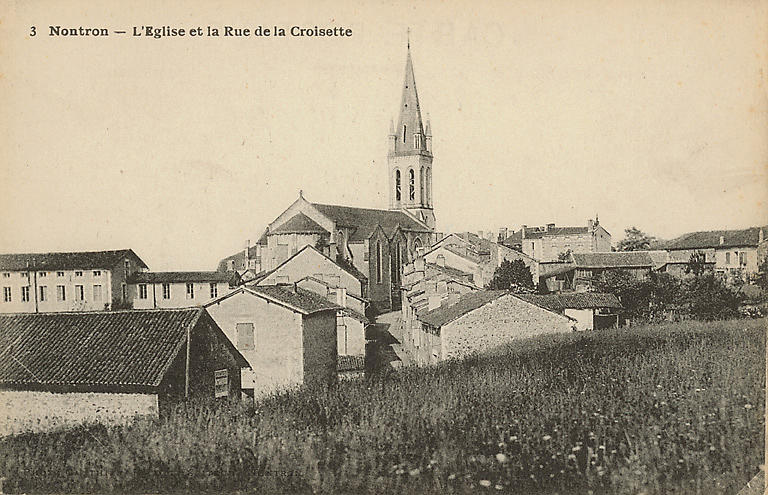 3 NONTRON - L'EGLISE ET LA RUE DE LA CROISETTE_0