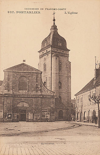 EXCURSION EN FRANCHE-COMTE - 927 - PONTARLIER - L'EGLISE_0