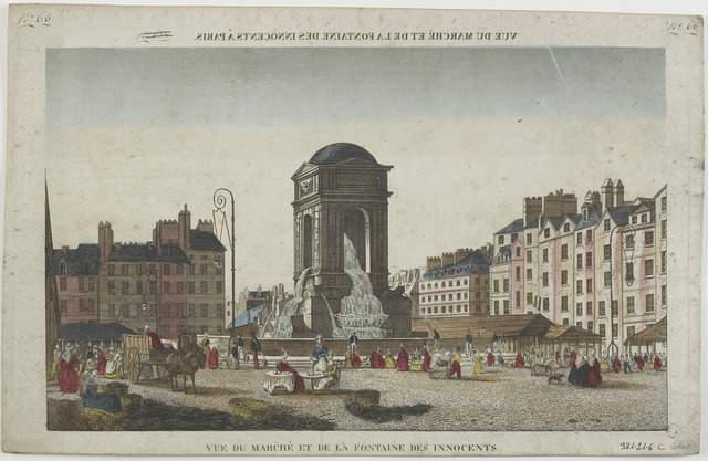 VUE DU MARCHE ET DE LA FONTAINE DES INNOCENTS A PARIS. (titre inscrit, en caractères inversés) ; VUE DU MARCHE ET DE LA FONTAINE DES INNOCENTS. (titre inscrit)_0