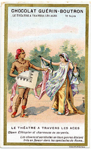 LE THEATRE A TRAVERS LES AGES / Clown Ethiopien et charmeuse de serpents (titre inscrit)_0