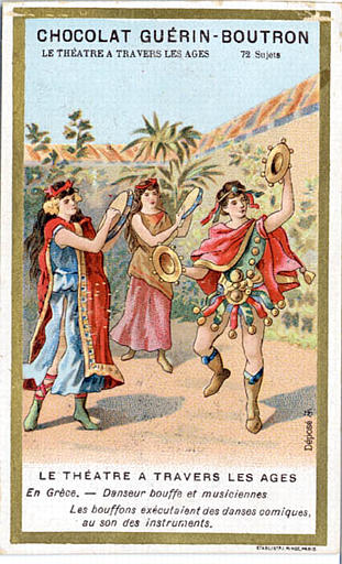 LE THEATRE A TRAVERS LES AGES / En Grèce. - Danseur bouffe et musiciennes (titre inscrit)_0