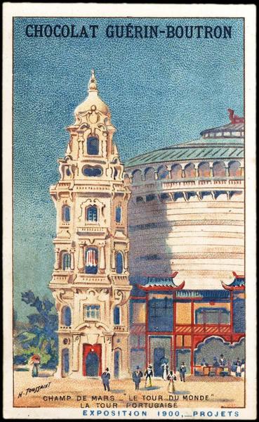 CHAMP DE MARS_'LE TOUR DU MONDE' / LA TOUR PORTUGAISE / EXPOSITION Universelle 1900, -PROJETS (titre inscrit), Henri Toussaint, 1900