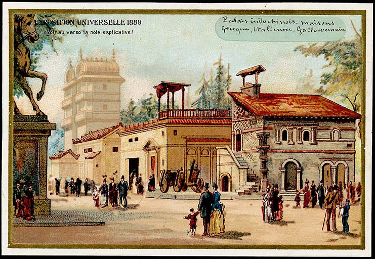 EXPOSITION UNIVERSELLE 1889 / Histoire de l'Habitation à droite Maisons Gallo-Romaine / Italienne, Grecque et Palais Indo-Chinois. (titre inscrit)_0
