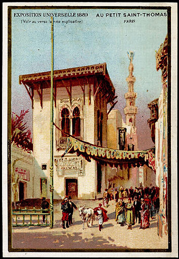 EXPOSITION UNIVERSELLE 1889 / La Rue du Caire, côté de la grande tente. (titre inscrit)_0