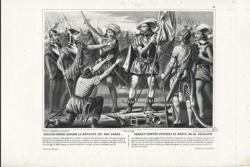 FERDINAND CORTES APPAISE LA REVOLTE DE SON ARMEE (titre inscrit, français, espagnol)_0