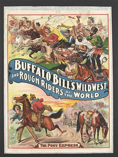 BUFFALO BILL'S WILD WEST / AND ROUGH RIDERS OF / THE WORLD / THE PONY EXPRESS / [L'OUEST SAUVAGE DE BUFFALO BILL / ET LES CAVALIERS LES PLUS INTRÉPIDES / DU MONDE / LE PONY EXPRESS] (titre inscrit, anglais)_0