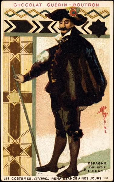 ESPAGNE / XVIIe SIECLE / ALGUAZIL / LES COSTUMES- (1re SERIE) - ANTIQUITE ET MOYEN AGE- (titre inscrit)_0