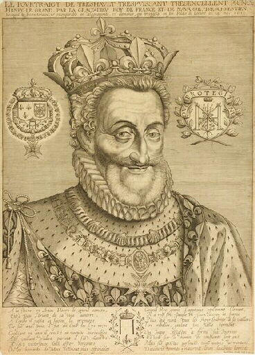 Le pourtraict de Treshault tres puissant tres excellent Prince Henry le grand par la grâce de Dieu, Roy de France et de Navarre ; Henri IV roi de France et de Navarre le très chétien (titre traduit)_0