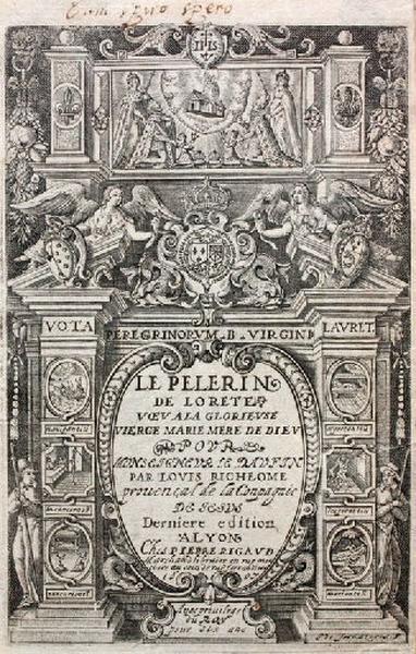Frontispice du Pélerin de Lorète, Jacques de Fornazeris, 1607