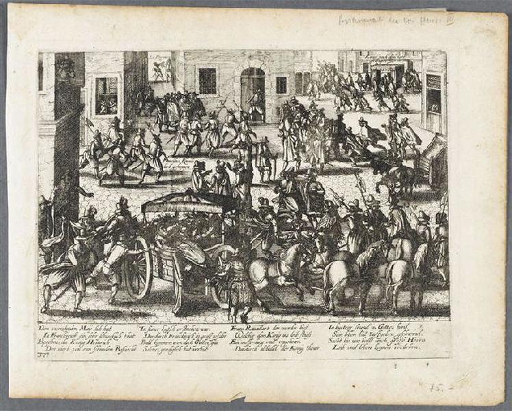 14 mai 1610. Assassinat de Henri IV ;, François Hogenberg, 4e quart 16e siècle, 1er quart 17e siècle