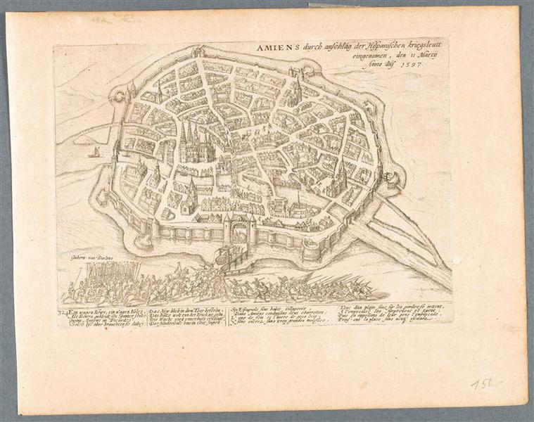 Prise d'Amiens par les Espagnols.11 mars 1597, François Hogenberg, 4e quart 16e siècle, 1er quart 17e siècle