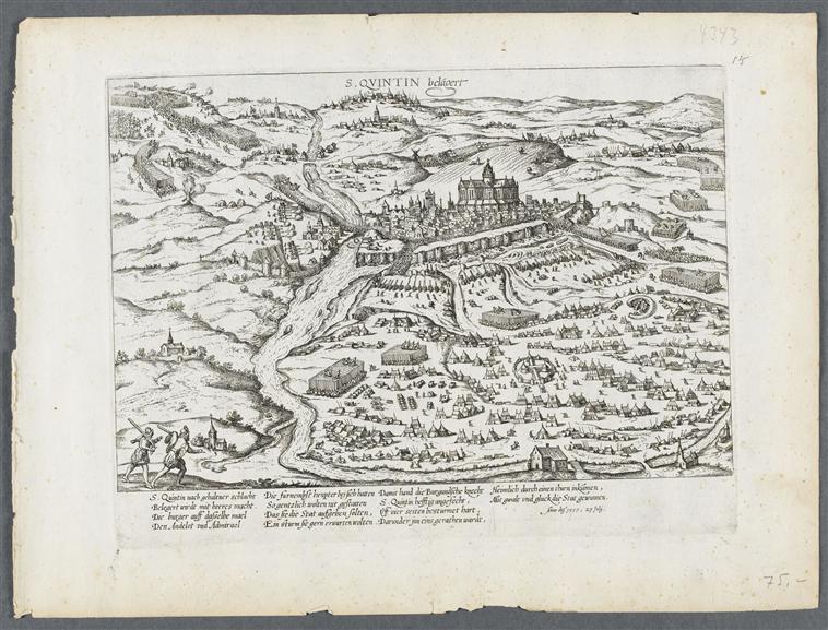 Le siège de Saint-Quentin.1557, François Hogenberg, 4e quart 16e siècle, 1er quart 17e siècle