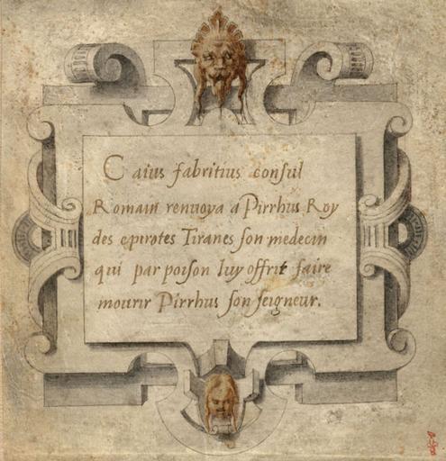 INSCRIPTION POUR LE CONSUL FABRITIUS RENVOYANT LE MEDECIN DE PYRRHUS, DANS UN CARTOUCHE RENAISSANCE REHAUSSE D'OR_0