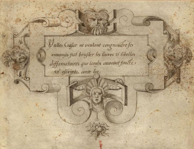 INSCRIPTION POUR CESAR FAISANT BRULER LES ECRITS DE SES ENNEMIS, DANS UN CARTOUCHE RENAISSANCE REHAUSSE D'OR_0