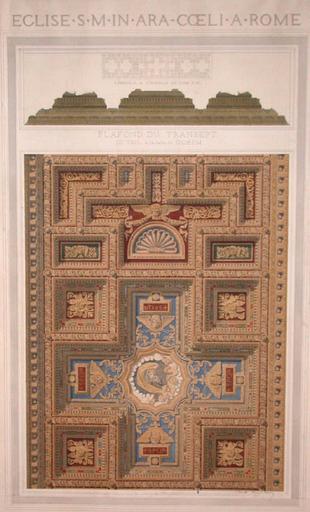 REPRODUCTION DU PLAFOND A CAISSONS DU TRANSEPT DE L'EGLISE S. M. IN ARA COELI A ROME (ENVOI DE ROME)_0