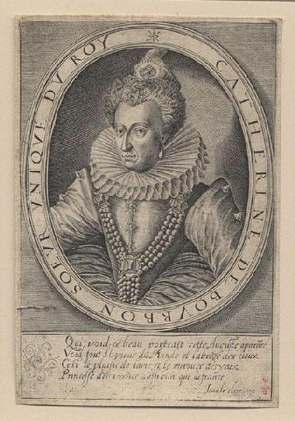 CATHERINE DE BOURBON SOEUR UNIQUE DU ROY_0