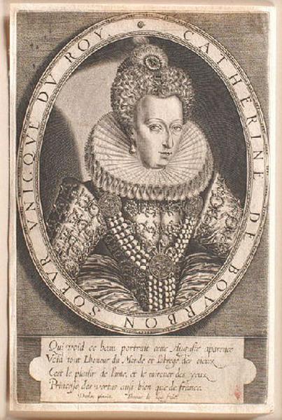 CATHERINE DE BOURBON SOEUR UNICQUE DU ROY_0