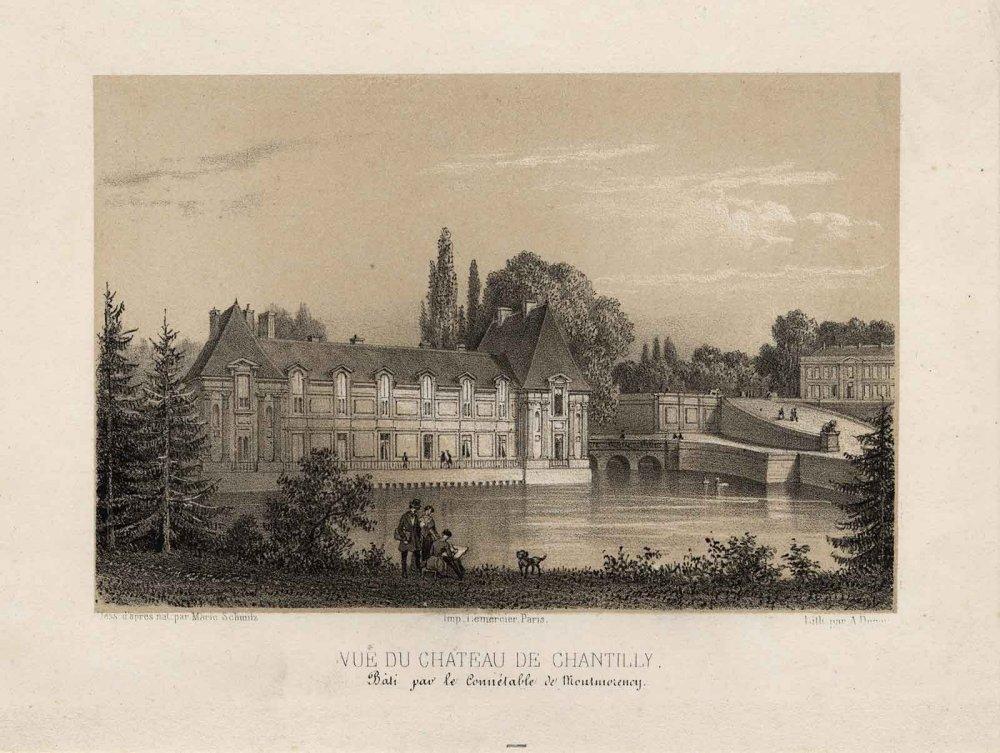 VUE DU CHATEAU DE CHANTILLY. / Bâti par le Connétable de Montmorency, Auguste Victor Deroy, 1858
