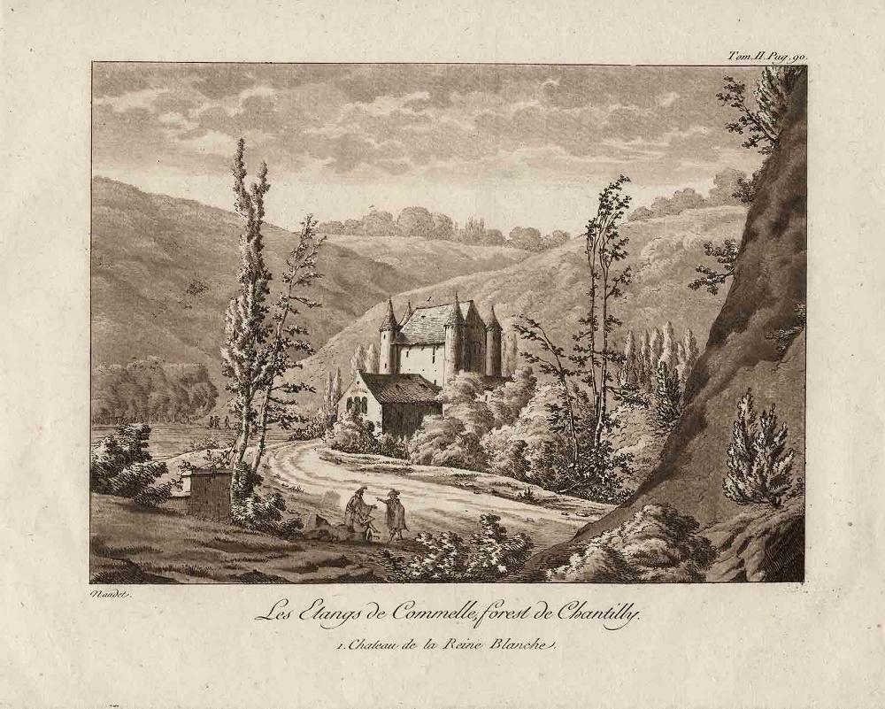 Les Etangs de Commelle, forest de Chantilly. / 1. Château de la Reine Blanche. Naudet, Thomas Charles Naudet, 1er quart 19e siècle