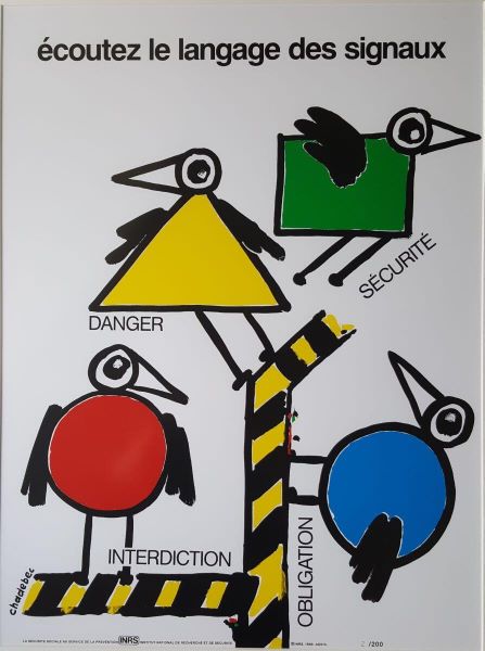 écoutez le langage des signaux/DANGER/SECURITE/INTERDICTION/OBLIGATION, Bernard (1942-....) (dessinateur Chadebec, 2016